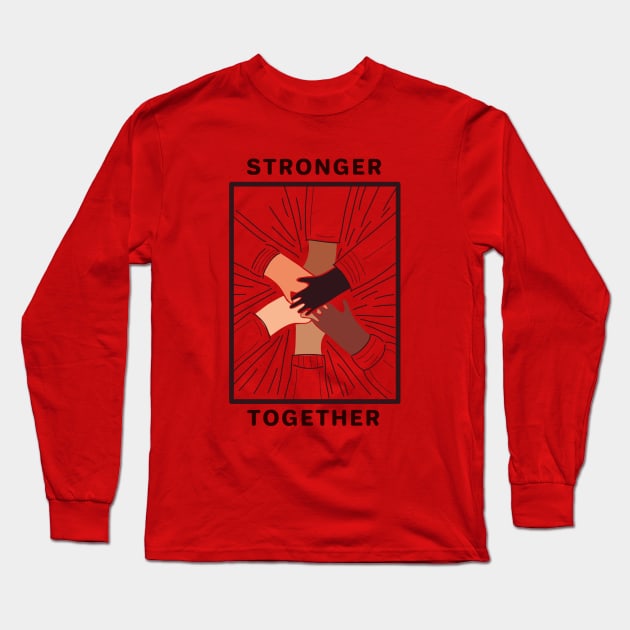 Stronger together Long Sleeve T-Shirt by viovi